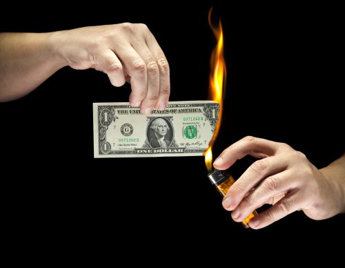 Your Money Going Up in Flames